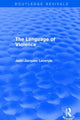 Book cover of: Routledge Revivals: The Violence of Language (1990). By: Jean-Jacques Lecercle
