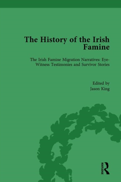 Book cover of: History of the Irish Famine. By: Jason King