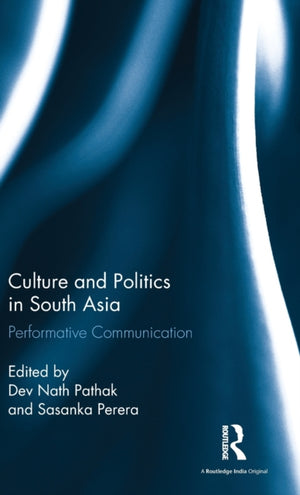 Culture and Politics in South Asia