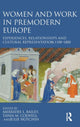 Book cover of: Women and Work in Premodern Europe. By: Merridee L. Bailey