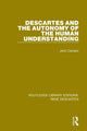 Book cover of: Descartes and the Autonomy of the Human Understanding. By: John Carriero