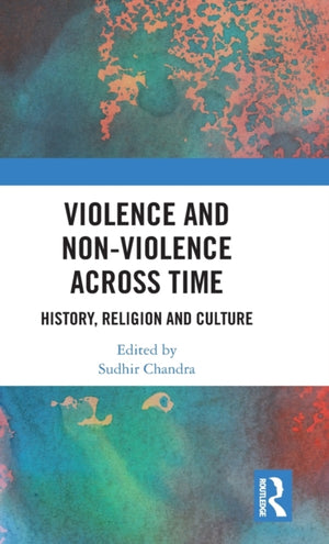 Violence and Non-Violence across Time