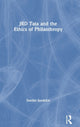 Book cover of: JRD Tata and the Ethics of Philanthropy