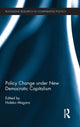 Book cover of: Policy Change under New Democratic Capitalism. By: Hideko Magara