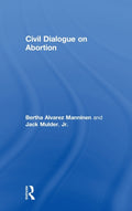 Civil Dialogue on Abortion