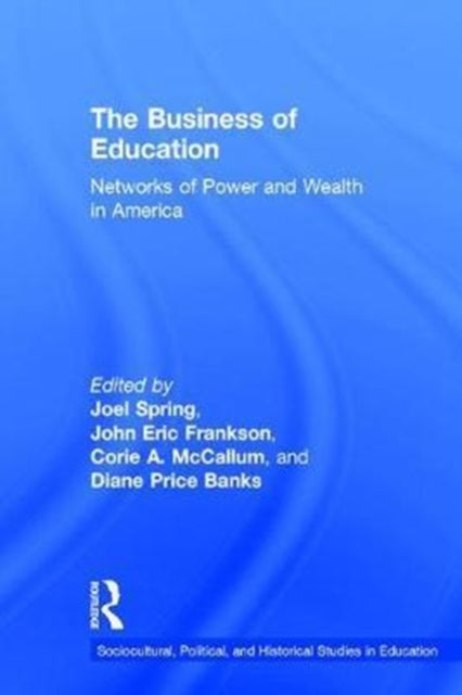Book cover of: Business of Education. By: Joel H. Spring