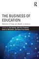 Book cover of: Business of Education. By: Joel H. Spring