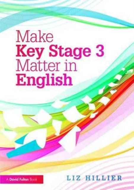 Book cover of: Make Key Stage 3 Matter in English. By: Liz Hillier