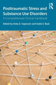 Book cover of: Posttraumatic Stress and Substance Use Disorders. By: Anka A. Vujanovic