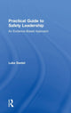 Book cover of: Practical Guide to Safety Leadership. By: Luke Adam Daniel