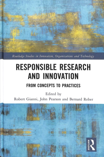 Book cover of: Responsible Research and Innovation. By: Robert Gianni