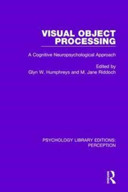 Book cover of: Visual Object Processing. By: Glyn W. Humphreys