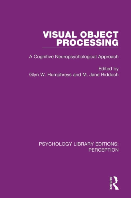 Book cover of: Visual Object Processing. By: Glyn W. Humphreys