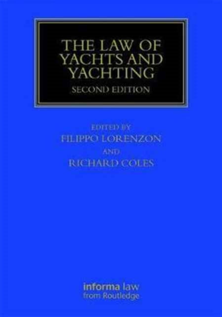 Book cover of: Law of Yachts & Yachting. By: Richard Coles