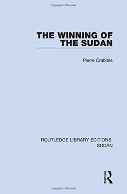 Book cover of: Winning of the Sudan. By: Pierre Crabitès