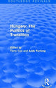Book cover of: Routledge Revivals: Hungary: The Politics of Transition (1995). By: Terry Cox