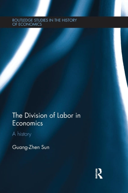 Book cover of: Division of Labor in Economics. By: Guang-Zhen Sun