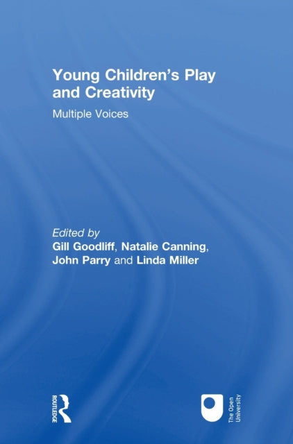 Book cover of: Young Children's Play and Creativity. By: Gill Goodliff