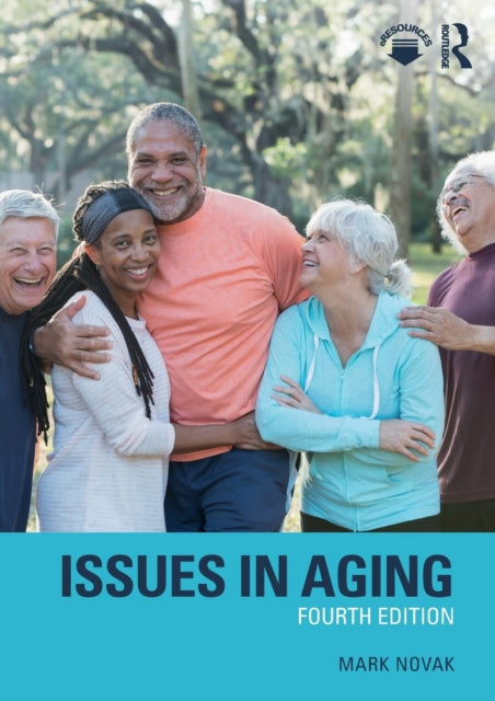 Book cover of: Issues in Aging. By: Mark Novak