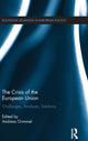 Book cover of: Crisis of the European Union. By: Andreas Grimmel