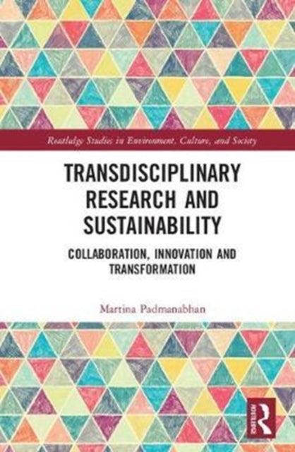 Book cover of: Transdisciplinary Research and Sustainability. By: Martina Padmanabhan