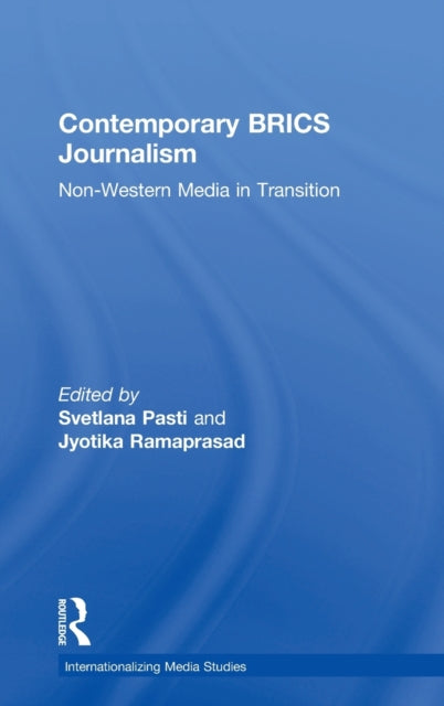 Book cover of: Contemporary BRICS Journalism. By: Svetlana Pasti