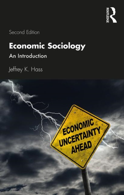 Book cover of: Economic Sociology. By: Jeffrey K. Hass