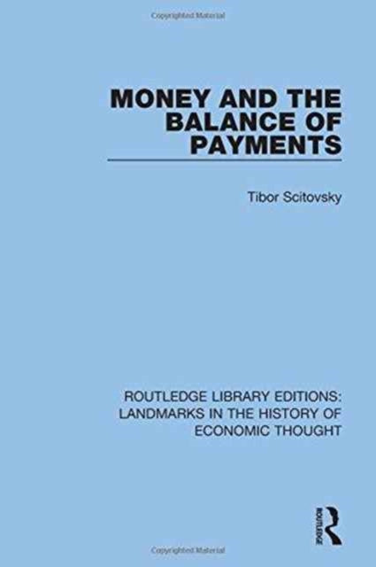 Book cover of: Money and the Balance of Payments. By: Tibor Scitovsky