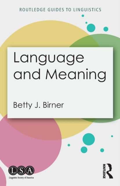 Book cover of: Language and Meaning. By: Betty J. Birner