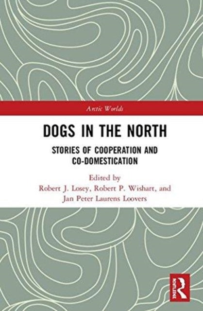 Book cover of: Dogs in the North. By: Robert P. Wishart