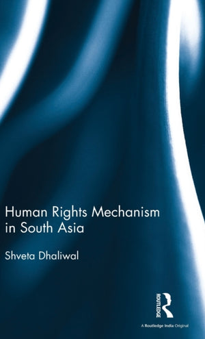 Human Rights Mechanism in South Asia