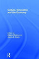 Book cover of: Culture, Innovation and the Economy. By: Biljana Mickov
