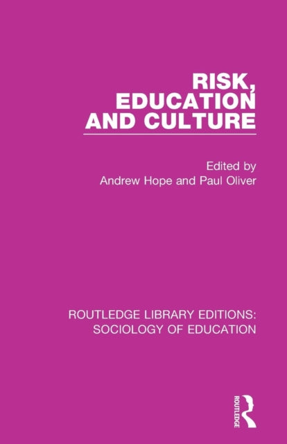Book cover of: Risk, Education and Culture