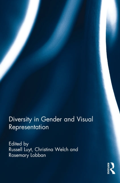 Book cover of: Diversity in Gender and Visual Representation. By: Russell Luyt