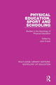 Book cover of: Physical Education, Sport and Schooling