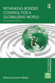 Book cover of: Rethinking Border Control for a Globalizing World. By: Leanne Weber