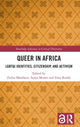 Book cover of: Queer in Africa. By: Zethu Matebeni