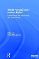 Book cover of: World Heritage and Human Rights. By: Peter Bille Larsen