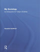 Book cover of: My Sociology. By: Rosalind Gottfried