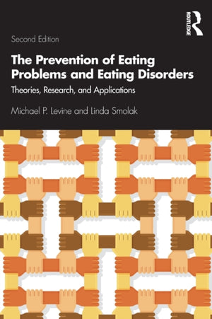 Prevention of Eating Problems and Eating Disorders