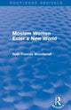 Book cover of: Routledge Revivals: Moslem Women Enter a New World (1936). By: Ruth Frances Woodsmall
