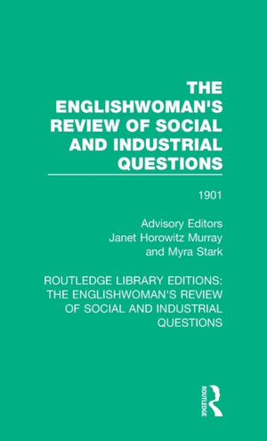 Englishwoman's Review of Social and Industrial Questions