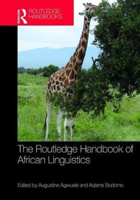 Book cover of: Routledge Handbook of African Linguistics. By: Augustine Agwuele