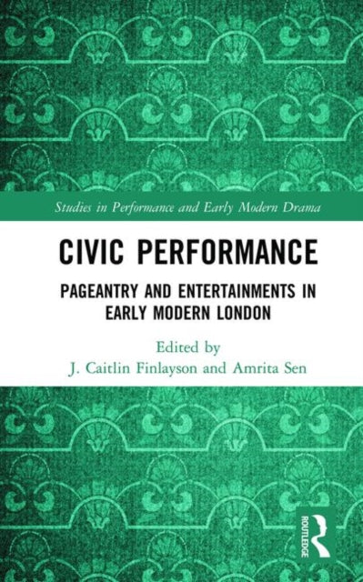 Book cover of: Civic Performance. By: J. Caitlin Finlayson
