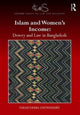 Book cover of: Islam and Women's Income. By: Farah Deeba Chowdhury