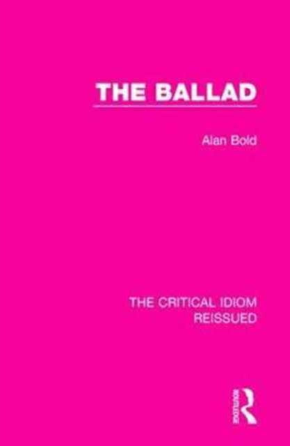 Book cover of: Ballad. By: Alan Bold