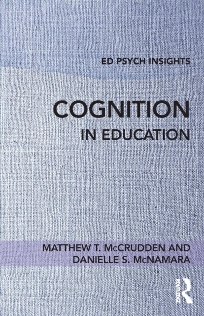 Book cover of: Cognition in Education. By: Matthew T. McCrudden
