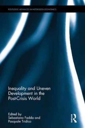 Inequality and Uneven Development in the Post-Crisis World