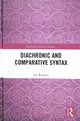 Book cover of: Diachronic and Comparative Syntax. By: Roberts, Ian