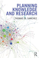 Book cover of: Planning Knowledge and Research. By: Thomas W. Sanchez
